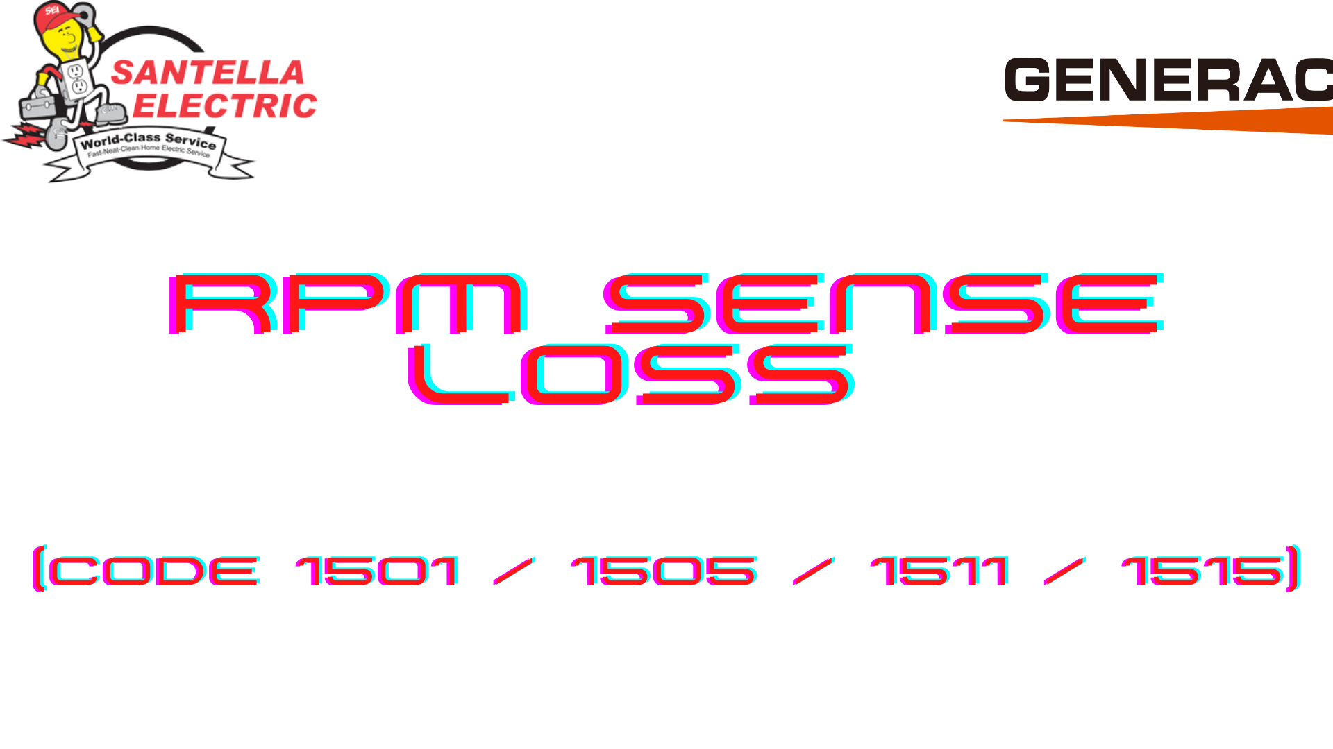 Generac Error Code - RPM Sense Loss (Code 1501 1505 1511 1515)
