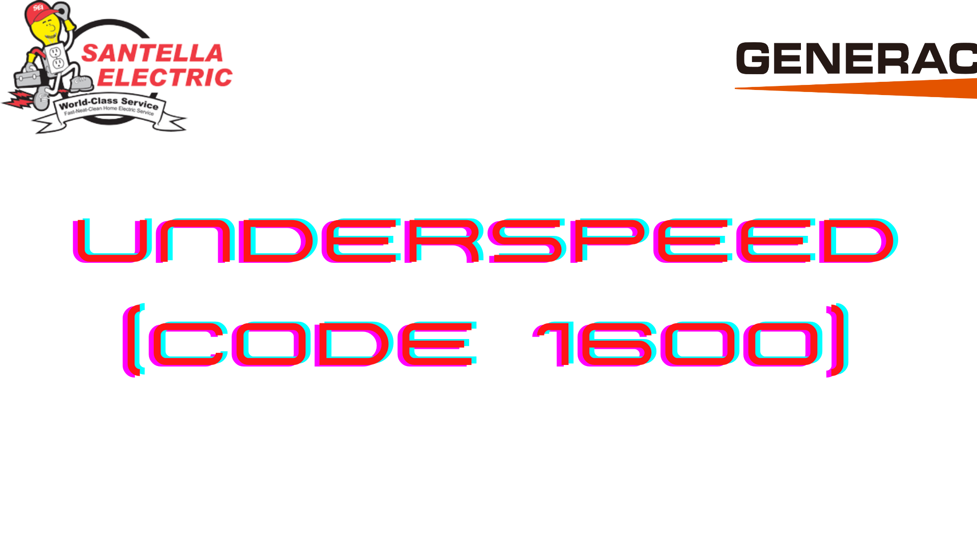 Generac Error Code - Underspeed (Code 1600)